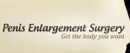 Penis Enlargement Surgery